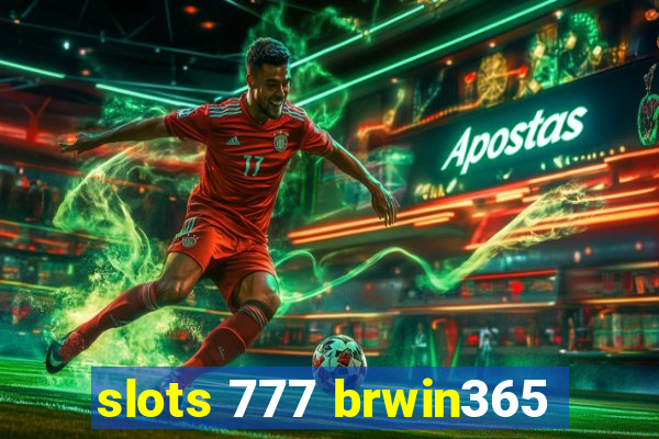 slots 777 brwin365